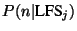 $P(n\vert\mbox{LFS}_{j})$