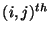 $(i,j)^{th}$