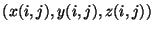 $(x(i,j),y(i,j),z(i,j))$